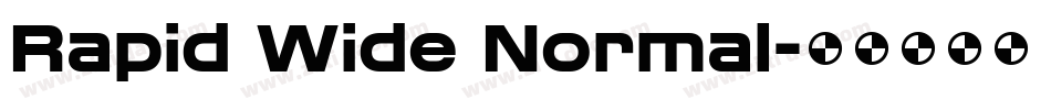 Rapid Wide Normal字体转换